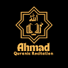 Ahmad Quranic Recitation